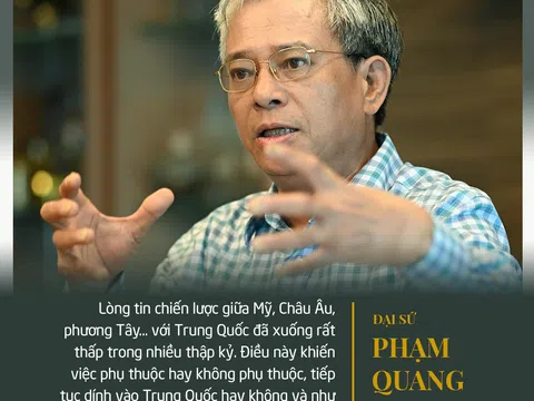 Đại sứ Phạm Quang Vinh: Đằng sau thông tin Việt Nam được mời vào "bộ tứ kim cương mở rộng" và câu chuyện thay đổi chuỗi cung ứng toàn cầu
